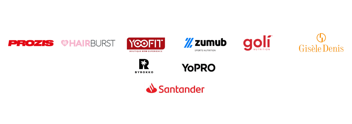 Prozis, HairBurst, Golí Nutrition, Gisèle Denis, Zumub Sports Nutrition, Byrokko, YooFit Boutique Gym Experience, YoPRO, Santander